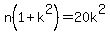n%281%2Bk%5E2%29+=+20k%5E2