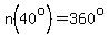 n%2840%5Eo%29=360%5Eo