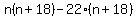 n%28n%2B18%29-22%28n%2B18%29