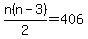 n%28n+-+3%29%2F+2=406