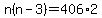 n%28n+-+3%29=406%2A2