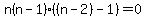 n%28n-1%29%28%28n-2%29-1%29=0