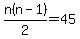 n%28n-1%29%2F2=45