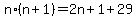 n%2A%28n%2B1%29=2n%2B1%2B29