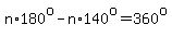 n%2A180%5Eo-n%2A140%5Eo=360%5Eo