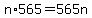 n%2A565=565n