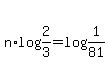 n%2Alog%282%2F3%29=log%281%2F81%29