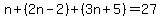 n%2B%282n-2%29%2B%283n%2B5%29=27