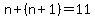 n%2B%28n%2B1%29=11