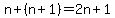 n%2B%28n%2B1%29=2n%2B1