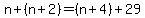 n%2B%28n%2B2%29=%28n%2B4%29%2B29