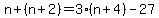 n%2B%28n%2B2%29=3%28n%2B4%29-27