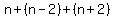 n%2B%28n-2%29%2B%28n%2B2%29