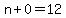 n%2B0=12