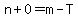 n%2B0=m-T