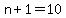 n%2B1=10