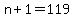 n%2B1=119