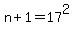 n%2B1=17%5E2