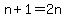 n%2B1=2n