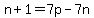 n%2B1=7p-7n