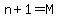 n%2B1=M