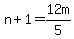 n%2B1+=+12m%2F5