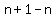 n%2B1-n