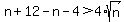n%2B12-n-4%3E4%2Asqrt%28n%29