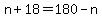 n%2B18=180-n