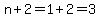 n%2B2=1%2B2=3