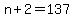 n%2B2=137