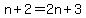 n%2B2=2n%2B3