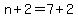n%2B2=7%2B2