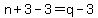 n%2B3-3=q-3