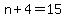 n%2B4=15