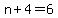 n%2B4+=+6