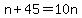 n%2B45=10n
