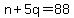 n%2B5q=88