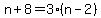 n%2B8=3%28n-2%29