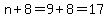 n%2B8=9%2B8=17