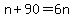 n%2B90+=+6n+