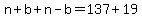 n%2Bb%2Bn-b=137%2B19