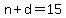 n%2Bd=15