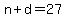 n%2Bd=27