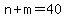 n%2Bm=40
