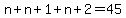 n%2Bn%2B1%2Bn%2B2=45