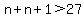 n%2Bn%2B1%3E27