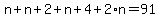 n%2Bn%2B2%2Bn%2B4%2B2%2An=91