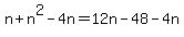 n%2Bn%5E2-4n+=+12n-48-4n