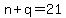 n%2Bq=21